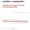 in Modo Acerbo E Sommario. Attualit Della Proposta Teologica Di Dietrich Bonhoeffer. Nuova Ediz.