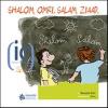 Shalom, Omri. Salam, Ziaad. Ediz. Illustrata