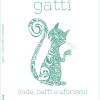 Gatti. Code, Baffi E Aforismi