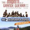 Tra I Monti Della Grande Guerra. Vol. 2