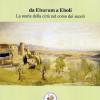 Da Eburum a Eboli. La storia della citt nel corso dei secoli