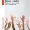 Persone e risultati. Tradurre il sapere in fare con il metodo Lam