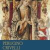 Perugino, Crivelli, Giaquinto. Dai Monti Azzurri All'adriatico