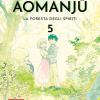 Aomanju. La Foresta Degli Spiriti. Vol. 5