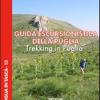 Guida Escursionistica Della Puglia. Trekking In Puglia