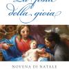 La festa della gioia. Novena di Natale meditata con i Papi