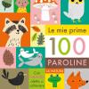 Le mie prime 100 paroline. La natura. Ediz. a colori