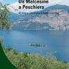 Da Malcesine A Peschiera. 40 Itinerari Attraverso Il Garda Veronese