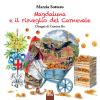 Magdaluna E Il Risveglio Del Carnevale