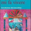 La Tua Parola Mi Fa Vivere. Introduzione Alla Lectio Divina Con Il Calendario Per Una Lettura Biennale Tematica Della Bibbia