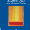 Il venire di Dio nella storia umana. Nuove riflessioni sull'Eucarestia