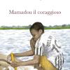 Mamadou il coraggioso