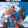 Dc Comics: Le Grandi Storie Dei Supereroi #16 - Superman / Batman - Supergirl (edicola)