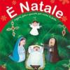  Natale. Leggere, Fare E Giocare Per Vivere La Festa. Ediz. Illustrata