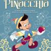 Pinocchio. La storia illustrata e a fumetti ispirata al capolavoro di Carlo Collodi