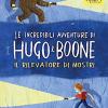 Le incredibili avventure di Hugo e Boone. Ediz. per la scuola. Vol. 2