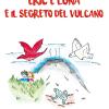 Eric E Luna E Il Segreto Del Vulcano