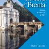 La Riviera Del Brenta. Guida In Barca E In Bici