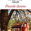 Piccole donne. Ediz. integrale. Con Segnalibro