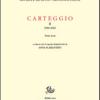 Carteggio. Vol. 2-3