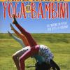 Manuale Completo Di Yoga Per Bambini. Con Poster