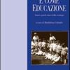 E come educazione. Autori e parole-chiave della sociologia dell'educazione