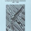 Fuoco Alle Polveri! La Guerra Di Secessione Americana 1861-1865