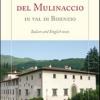 Villa E Fattoria Del Mulinaccio In Val Di Bisenzio. Ediz.italiana E Inglese