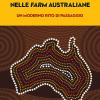 88 Giorni Nelle Farm Australiane: Un Moderno Rito Di Passaggio. Rapporto Italiani Nel Mondo