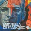Emanuela De Franceschi. Signa artis. Ediz. illustrata