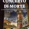 Concerto Di Morte. Il Magistrato Macchi E I Delitti Di Marzio