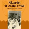 Storie di cucina e vita a Follonica e dintorni