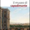 Il museo di Capodimonte di Napoli