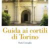 Guida ai cortili di Torino