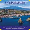 777 Sicilia E Malta. Periplo Di Sicilia E Malta, Eolie, Egadi, Pelagie, Pantelleria, Ustica, Gozo E Comino. Con Qr Code