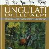 Ungulati delle Alpi. Biologia, riconoscimento, gestione