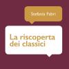 La riscoperta dei classici