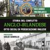 Storia del conflitto anglo-irlandese. Otto secoli di persecuzione inglese