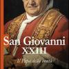 San Giovanni XXIII. Il papa della bont