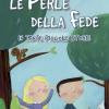 Le Perle Della Fede In Tante Piccole Storie