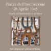 Piazza Dell'insurrezione 28 Aprile 1945. Guida Architettonica E Artistica. Ediz. Illustrata