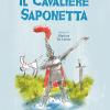 Il Cavaliere Saponetta