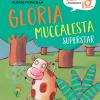 Gloria Muccalesta Superstar. Ediz. A Colori