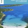 Gallura, Olbia, Costa Smeralda E La Maddalena. Con Carta