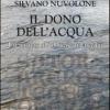 Il Dono Dell'acqua. Il Mistero Dell'abbazia Di Lucedio