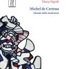 Michel de Certeau, filosofo della modernit