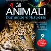 Gli Animali. Domande E Risposte. Ediz. Illustrata