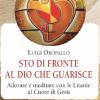 Sto di fronte al Dio che guarisce. Adorare e meditare con le litanie al Cuore di Ges