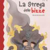 La Strega Delle Bizze