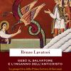 Ges, il salvatore e l'inganno dell'anticristo. La prospettiva della Prima Lettera di Giovanni